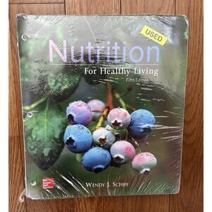 Nutrition For‎ Healthy Living by Schiff